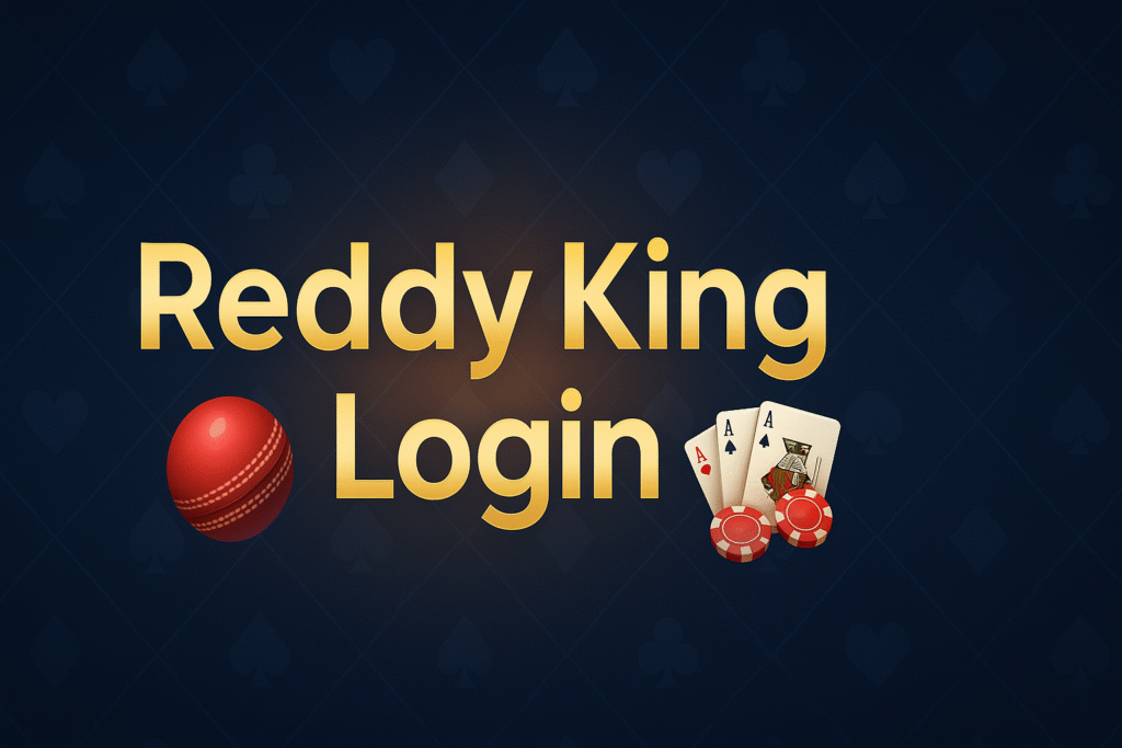 Reddy King login